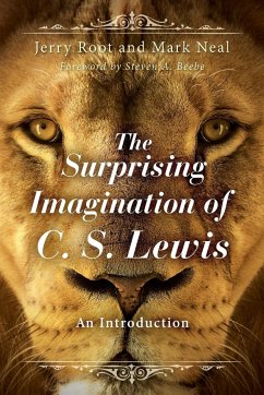 Surprising Imagination of C. S. Lewis - Root, Jerry; Neal, Mark E