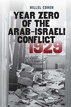 Cover Year Zero of the Arab-Israeli Conflict 1929