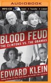 Blood Feud: The Clintons vs. the Obamas