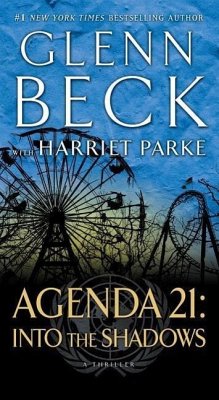 Agenda 21: Into the Shadows - Beck, Glenn