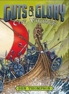 Guts & Glory: The Vikings - Thompson, Ben