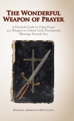 The Wonderful Weapon of Prayer - Jebbison-McCauley, Dalrine