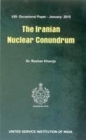 The Iranian Nuclear Conundrum - Khanijo, Dr. Roshan