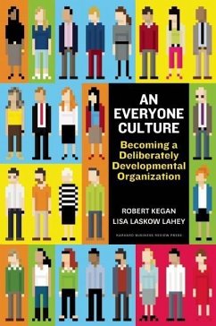 An Everyone Culture - Kegan, Robert;Lahey, Lisa Laskow