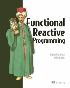 Functional Reactive Programming - Blackheath, Stephen; Jones, Anthony