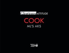Glorious Attitude: Cook ML's Aks - De Girolamo, Domenico