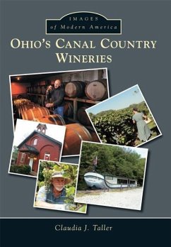 Ohio's Canal Country Wineries - Taller, Claudia J.