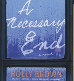 A Necessary End - Brown, Holly