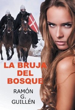 La bruja del bosque - Guillén, Ramón G.