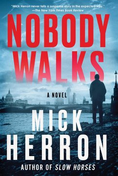 Nobody Walks - Herron, Mick