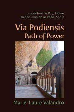 Via Podiensis, Path of Power - Valandro, Marie-Laure
