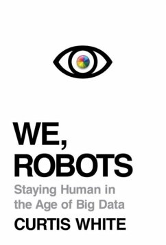 We, Robots - White, Curtis