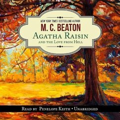 Agatha Raisin and the Love from Hell - Beaton, M. C.