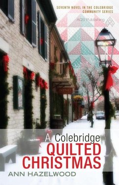 A Colebridge Quilted Christmas - Hazelwood, Ann