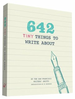 642 Tiny Things to Write about - San Francisco Writers' Grotto