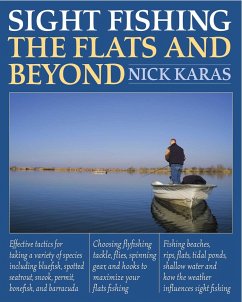 Sight Fishing the Flats and Beyond - Karas, Nick