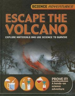 Escape the Volcano - Spilsbury, Richard