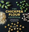 The Chickpea Flour Cookbook: Healthy... - Bild 1