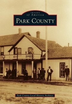 Park County - Archives, Park County Local History