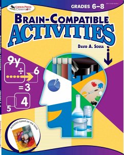 Brain-Compatible Activities, Grades 6-8 - Sousa, David A