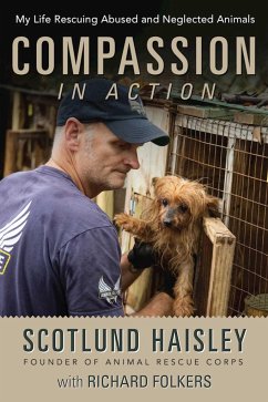 Compassion in Action - Haisley, Scotlund; Folkers, Richard
