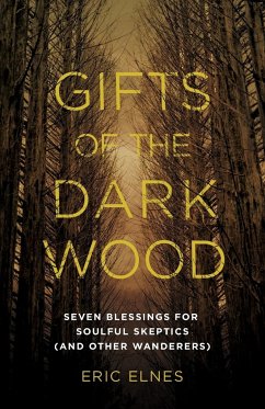 Gifts of the Dark Wood - Elnes, Eric