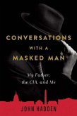 Conversations with a Masked Man