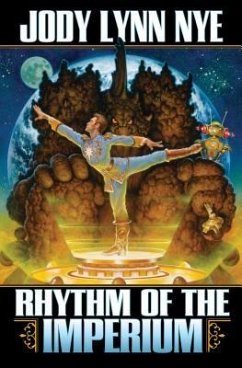 Rhythm of the Imperium, 3 - Nye, Jody Lynn