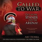 Called to War: Out of the Stands ... Into the Arena