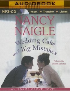 Wedding Cake and Big Mistakes - Naigle, Nancy