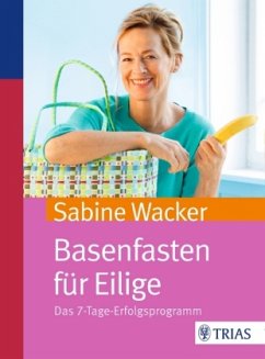 Basenfasten für Eilige - Wacker, Sabine