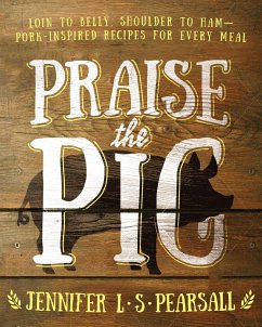 Praise the Pig - Pearsall, Jennifer L S