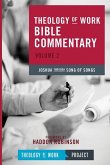 Theology of Work Bible Commentary, Volume 2: Joshua Through Song of Songs