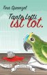Tante Lotti ist tot - Bild 1