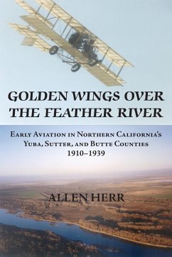 Golden Wings over the Feather River - Herr, H. Allen