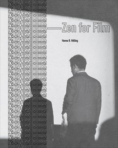 Revisions: Zen for Film - Hölling, Hanna B.