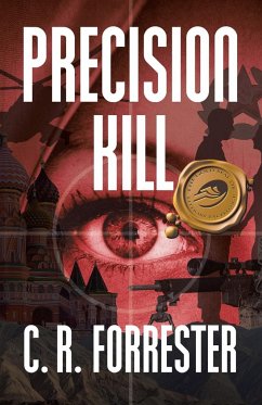 Precision Kill - Forrester, C. R.