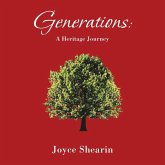 Generations: A Heritage Journey