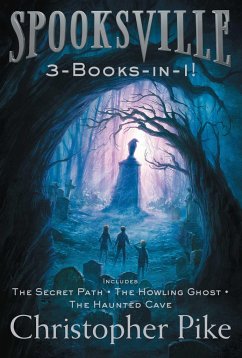 Spooksville 3-Books-In-1! - Pike, Christopher