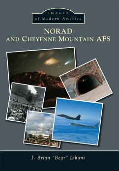 Norad and Cheyenne Mountain Afs - Lihani, J. Brian Bear