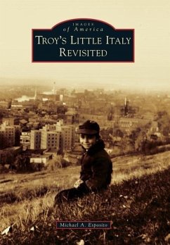 Troy's Little Italy Revisited - Esposito, Michael A.