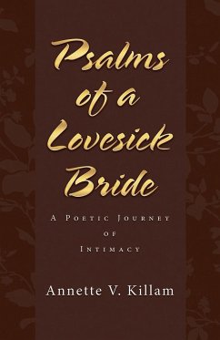 Psalms of a Lovesick Bride - Killam, Annette V.