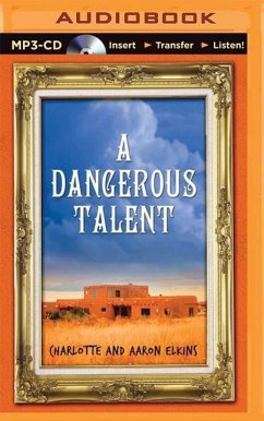 A Dangerous Talent - Elkins, Charlotte; Elkins, Aaron
