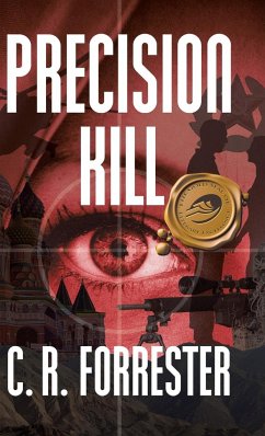 Precision Kill - Forrester, C. R.