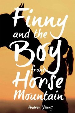 Finny and the Boy from Horse Mountain - Young, Andrea