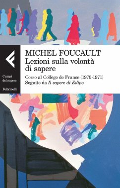 Cover Lezioni sulla volontà di sapere. Corso al Collège de France (1970-1971). Seguito da 'Il sapere di Edipo'