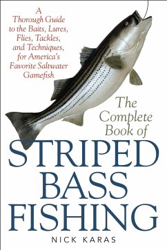 The Complete Book of Striped Bass Fishing - Karas, Nick