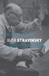 Igor Stravinsky (Critical Lives)