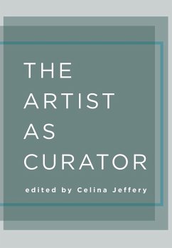 The Artist as Curator - Jeffery, Celina (University of Ottawa)