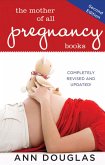 The Mother of All Pregnancy Books